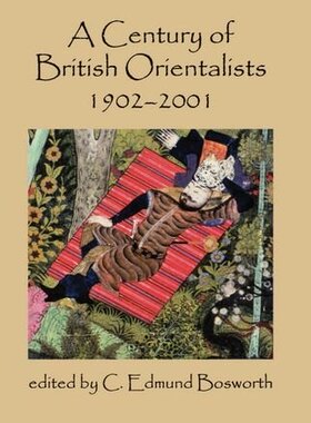 【预订】A Century of British Orientalists, 1902-2001
