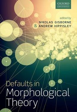 【预订】Defaults in Morphological Theory