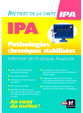预订 Infirmier en pratique avancée, IPA : pathologies chroniques stabilisées *执业护士，IPA：稳定慢性病理: 97822161