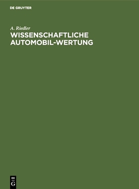 预订 Wissenschaftliche Automobil-Wertung: Berichte VI–X des Laboratoriums für Kraftfahrzeuge an der Königlichen Techn