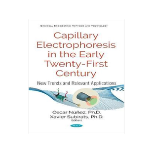 [预订]Capillary Electrophoresis in the Early Twenty-First Century: New Trends and Relevant Applications 9781536152234