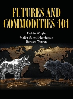 预订 Futures and Commodities 101: 9798822956377
