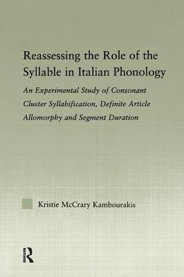 【预订】Reassessing the Role of the Syllable in Italian Phonology