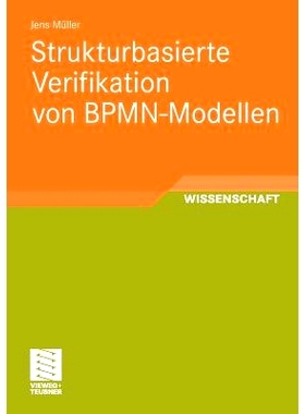 预订 Strukturbasierte Verifikation von BPMN-Modellen: 9783834815712