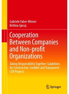 预订 Cooperation Between Companies and Non-profit Organizations: Taking Responsibility Together: Guidelines for Construc