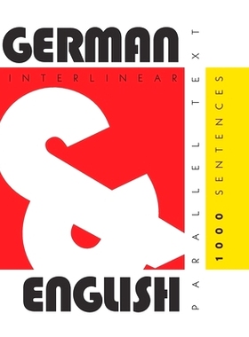 预订 1000 German Sentences: Dual Language German-English, Interlinear & Parallel Text: 9781952161049