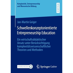 预订 Schwellenkonzeptorientierte Entrepreneurship Education: Ein wirtschaftsdidaktischer Ansatz unter Berücksichtigung
