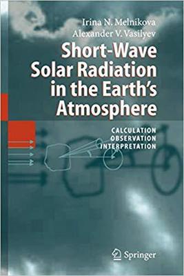 【预订】Short-Wave Solar Radiation in the Earth’s Atmosphere 9783642059865
