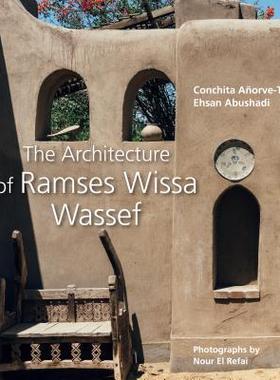 [预订]The Architecture of Ramses Wissa Wassef 9789774169243