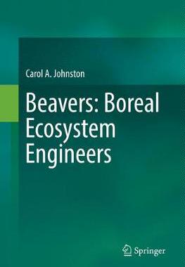 【预订】Beavers: Boreal Ecosystem Engineers