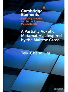 预订 A Partially Auxetic Metamaterial Inspired by the Maltese Cross 受马耳他十字架启发的部分增大超材料: 9781009246408