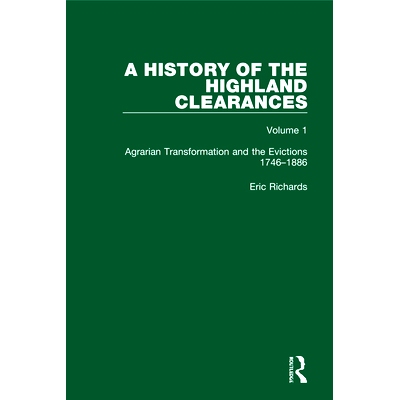 预订 A History of the Highland Clearances: Agrarian Transformation and the Evictions 1746-1886 高地间隙的历史：土地转化