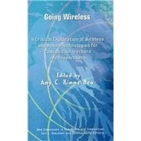 预订 Going Wireless: A Critical Exploration of Wireless and Mobile Technologies for Composition Teachers and Researchers