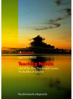 预订 Teaching Novels: Lord of the Flies, The Cement Garden, The Buddha of Suburbia 教学小说：《蝇*》、《水泥花园》、《