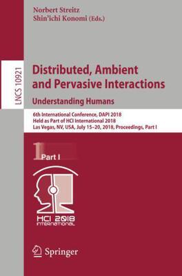 【预售】Distributed, Ambient and Pervasive Interactions: Understanding Humans