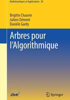 【预订】Arbres pour l’Algorithmique 9783319937243