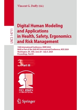 预订 Digital Human Modeling and Applications in Health, Safety, Ergonomics and Risk Management: 15th International Confe