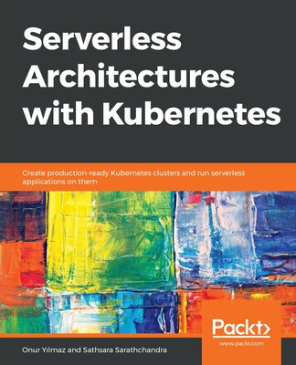 【预订】Serverless Architectures with Kubernetes