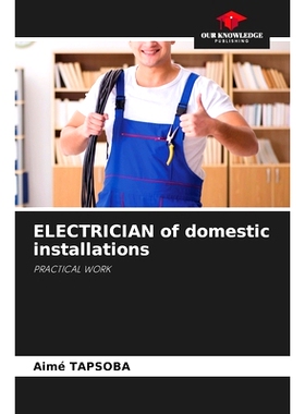 预订 ELECTRICIAN of domestic installations: PRACTICAL WORK 家庭裝置電工: 9786203640502