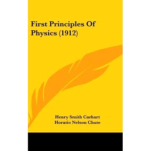 预订 First Principles Of Physics (1912): 9781437003383