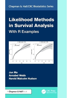 预订 Likelihood Methods in Survival Analysis: With R Examples 使用R进行生存分析的似然方法: 9780815362845
