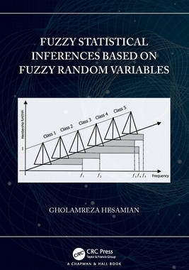 现货 Fuzzy Statistical Inferences Based on Fuzzy Random Variables