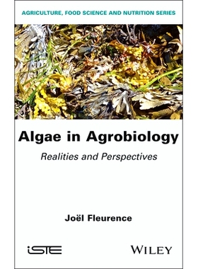 预订 Algae in Agrobiology: Realities and Perspectives 农业生物学中的藻类：现实与展望: 9781786309198