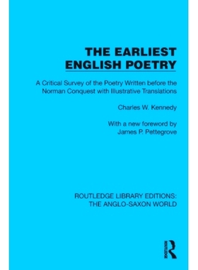 预订 The Earliest English Poetry: A Critical Survey of the Poetry Written before the Norman Conquest, with Illustrative
