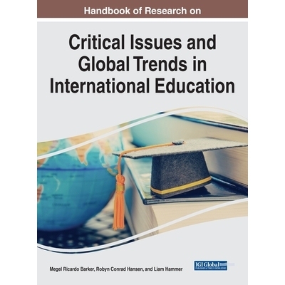 预订 Handbook of Research on Critical Issues and Global Trends in International Education 国际教育关键问题和全球趋势研究