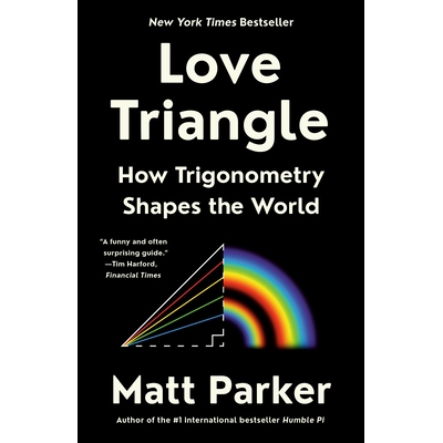 预订 Love Triangle: How Trigonometry Shapes the World: 9780593418116