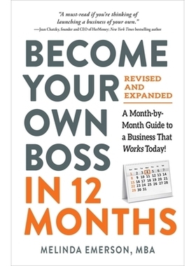 预订 Become Your Own Boss in 12 Months, Revised and Expanded: A Month-By-Month Guide to a Business That Works Today! 在