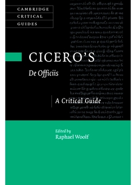 预订 Cicero’s ‘De Officiis’: A Critical Guide 西塞罗的论职责：评论指南: 9781009048774