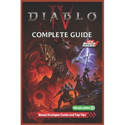 预订 Diablo IV Complete Guide (Latest Update): Full Walkthrough, All Classes, Builds, Boss Fights, Codex of Power, and V