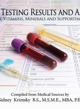 [预订]Blood Testing Results and Analysis: Essential Vitamins, Minerals, and Supporting Foods 9798886405729