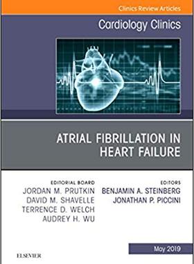 【预售】Atrial Fibrillation in Heart Failure, An Issue of Cardiology Clinics