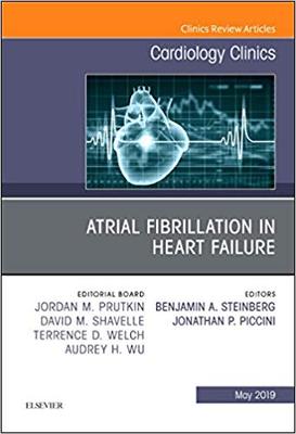 【预售】Atrial Fibrillation in Heart Failure, An Issue of Cardiology Clinics