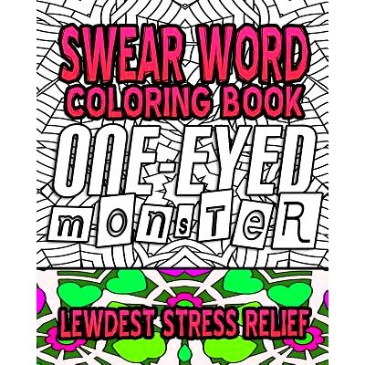 预订 Swear Word Coloring Book: Lewdest Stress Relief: 9781530398720