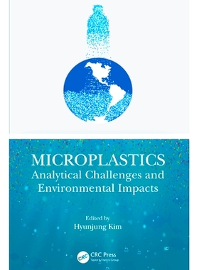 预订 Microplastics: Analytical Challenges and Environmental Impacts: 9781032060781