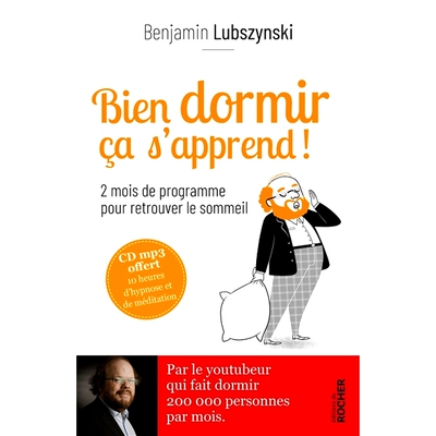 预订 Bien dormir ça s’apprend ! : 2 mois de programme pour retrouver le sommeil 睡好觉是可以学会的！ ： 2 个月的恢复睡