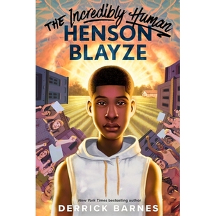 预售 2026Coretta Scott King童书奖 汉森·布雷兹的奇妙岁月 The Incredibly Human Henson Blayze 英文原版 Derrick Barnes