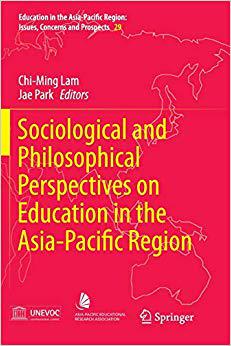 【预售】Sociological and Philosophical Perspectives on Education in the Asia-Pacific Region