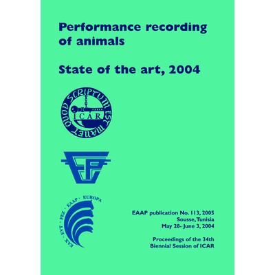 预订 Performance Recording of Animals - State of the Art, 2004: Proceedings of the 34th Biennial Session of ICAR, Sousse