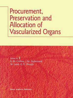 预订 Procurement, Preservation and Allocation of Vascularized Organs