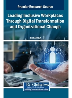预订 Leading Inclusive Workplaces Through Digital Transformation and Organizational Change: 9798337351278
