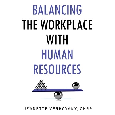 预订 Balancing the Workplace with Human Resources: 9781777441708