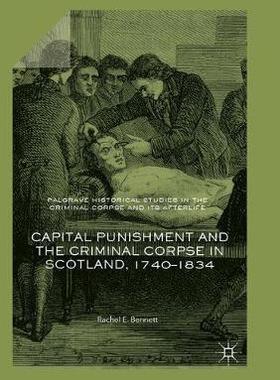 【预订】Capital Punishment and the Criminal Corpse in Scotland, 1740–1834