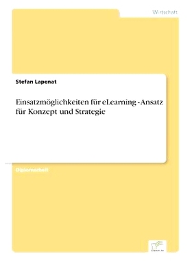 预订 Einsatzmoglichkeiten Fur Elearning - Ansatz Fur Konzept Und Strategie: 9783838683577