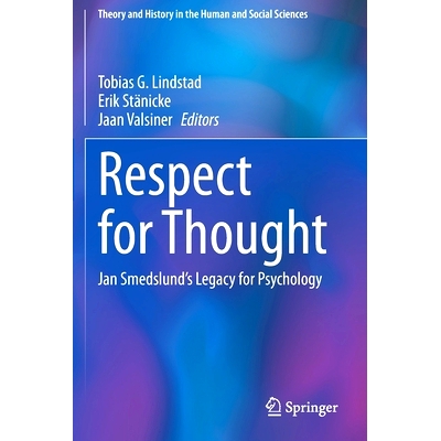Jan Smedslund’s Legacy for Psychology