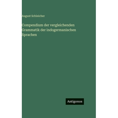 预订 Compendium der vergleichenden Grammatik der indogermanischen Sprachen: 9783563627709