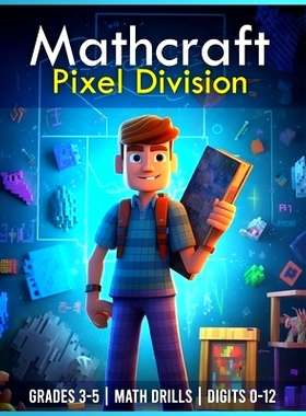 预订 Mathcraft - Pixel Division - Grades 3-5, Math Drills, Digits 0-12: 9798397272261
